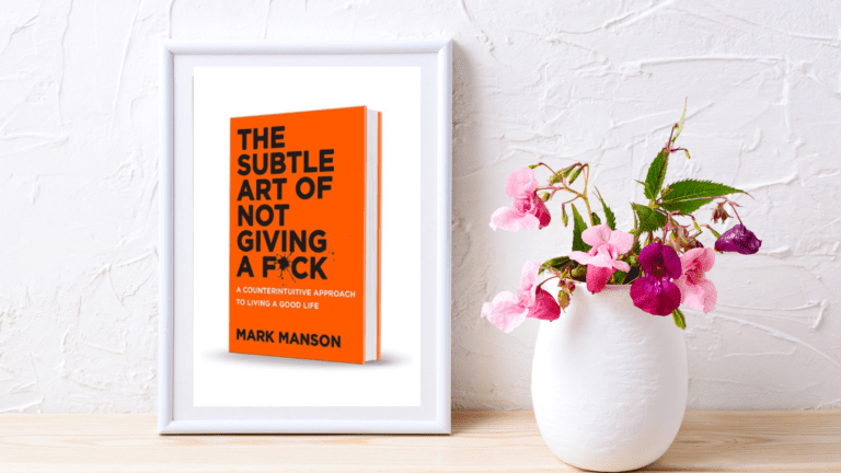 The Subtle Art of Not Giving a F*ck by Mark Manson
